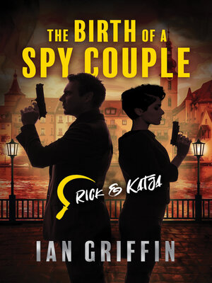 cover image of The Birth of a Spy Couple